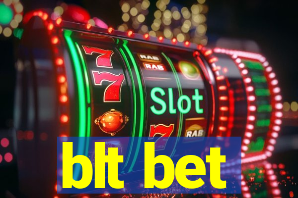 blt bet